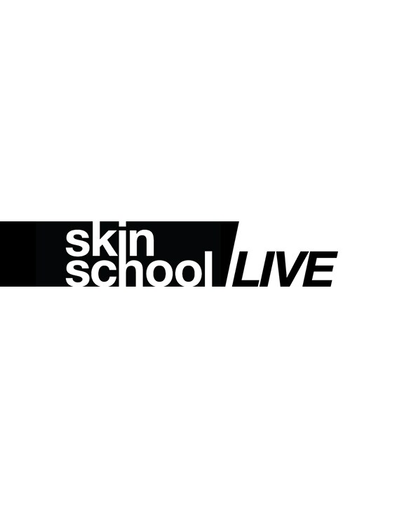 skin school LIVE